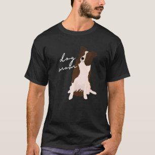 Mama Hunde Mama Weibliche und rote Grenze T-Shirt