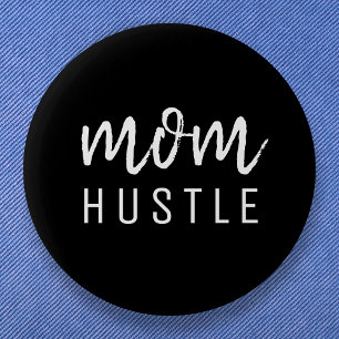 Mama Hustle   Modernes Drehbuch Schwarzer Mutterta Button