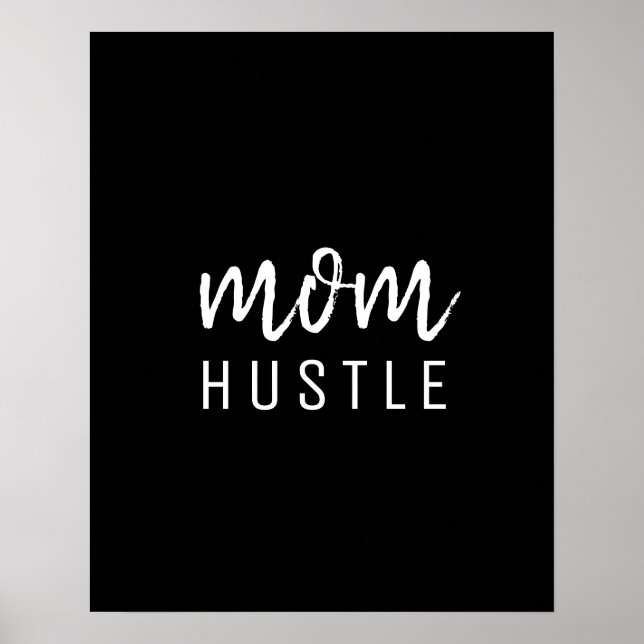 Mama Hustle | Modernes Drehbuch Schwarzer Mutterta Poster (Vorne)