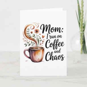 Mama ich laufe auf Kaffee und Chaos Feiertagskarte