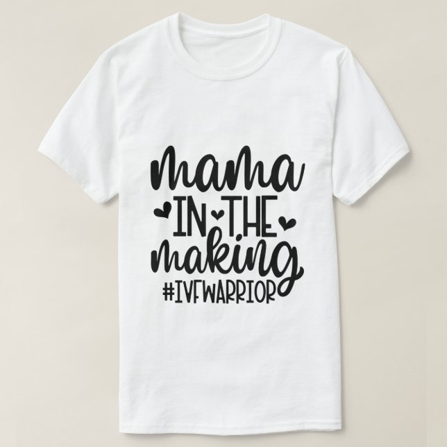 Mama im Shirt IVF/Unfruchtbarkeit (Design vorne)