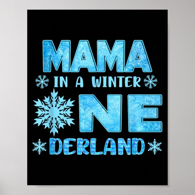 Mama In A Winter Onederland Bday Girl Sweet Snowfl Poster (Vorne)