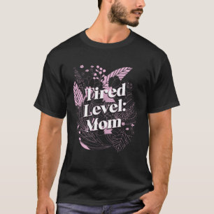 Mama in mühevoller Höhe Muttertag Spaß Eltern Spri T-Shirt