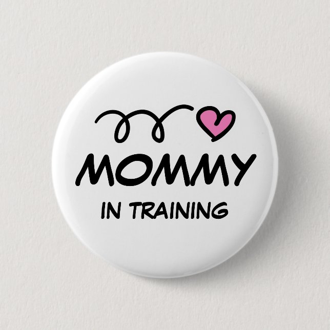 Mama in Training pinback Knopf Button (Vorderseite)