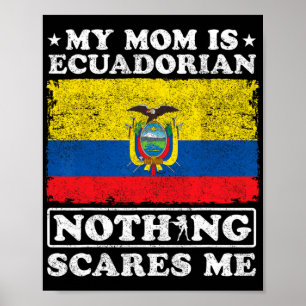 Mama ist ecuadorianisch nichts interessiert mich E Poster