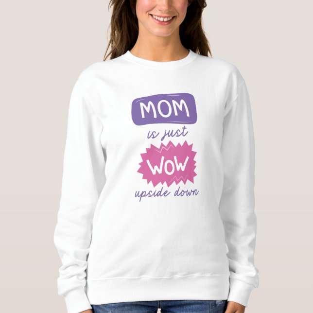 Mama ist einfach nur Würfel auf dem Kopf Sweatshirt (Vorderseite)
