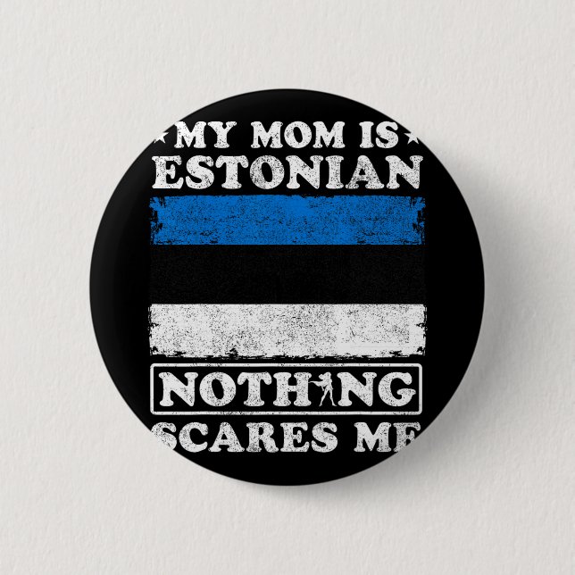 Mama ist Estnisch nichts stört mich Estland Mutter Button (Vorderseite)