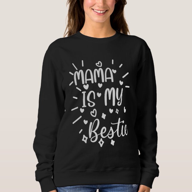 Mama ist mein Bestie 23 Sweatshirt (Vorderseite)