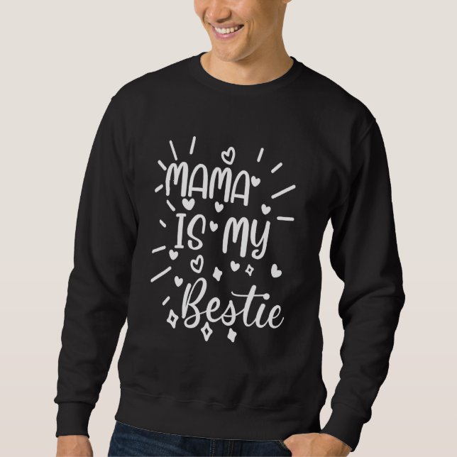 Mama ist mein Bestie 23 Sweatshirt (Vorderseite)