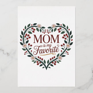 Mama ist mein Favorit Folien Feiertagskarte