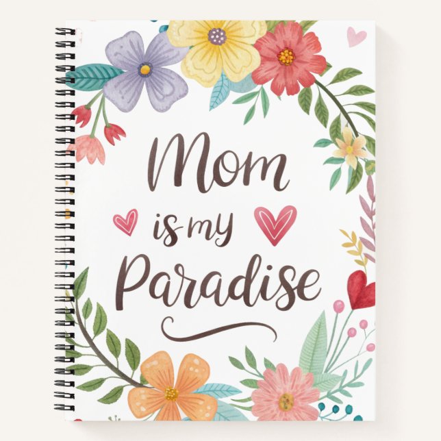 Mama ist mein Paradies Notizbuch (Vorderseite)