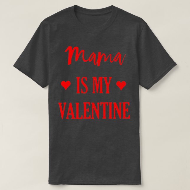 Mama ist meine Valentine Boys Girls, die Mama und T-Shirt (Design vorne)