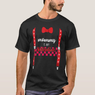 Mama ist meine Valentine Herz Mama Suspenders Bow  T-Shirt