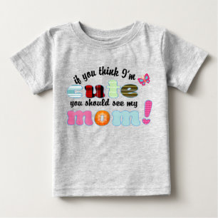 Mama ist zu Niedlich Baby T-shirt
