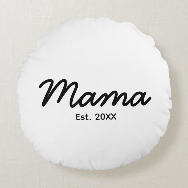 Mama-Jahr | Mama Personalisiert Datum Rundes Kissen (Vorderseite)