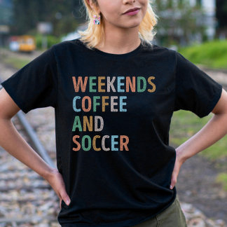 Mama Kaffee und Fußball am Wochenende T-Shirt