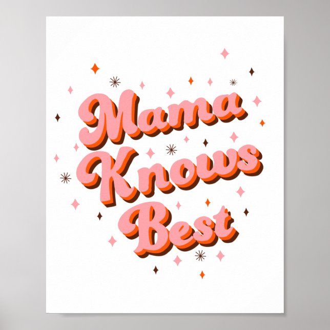 Mama kennt das beste pink-braune Funny Retro Lette Poster (Vorne)
