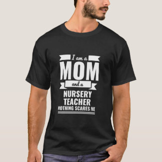 Mama Kinderzimmer Lehrerin Nichts kümmert mich Mut T-Shirt
