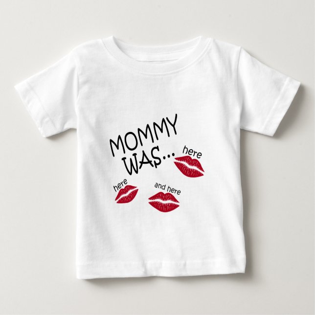 Mama Kisses Baby T-shirt (Vorderseite)
