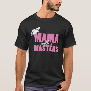 Mama-Klasse 2021 mit Masters Niedlichen Damen Grad T-Shirt