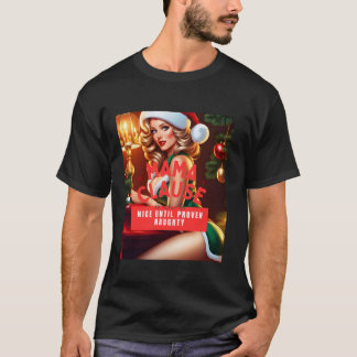 Mama-Klausel Nett Bis Zum Nachweis Der Schlechtigk T-Shirt