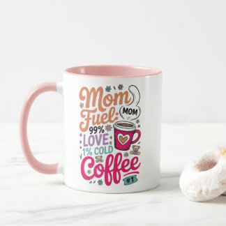 Mama Kraftstoff: 99% Liebe, 1% kalter Kaffee Tasse