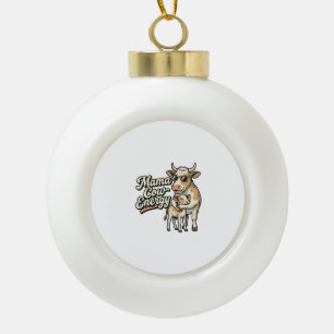 Mama-Kuh-Shirt für Landwirtinnen Keramik Kugel-Ornament