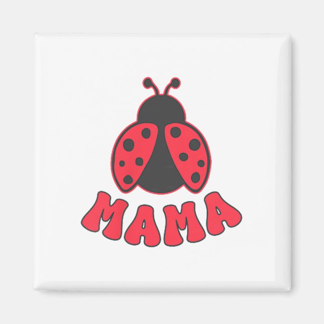 Mama Ladybug First Birthday Girl Family Matching P Magnet (Vorne)