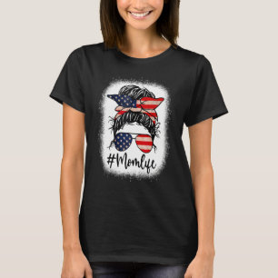 Mama Leben 4. Juli gebleichte Hemd Amerikanische F T-Shirt