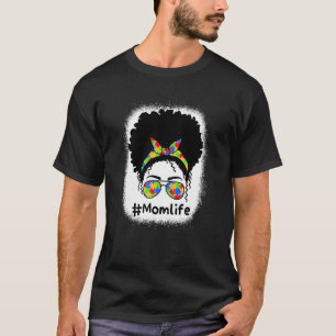 Mama Leben Autismus-Bewusstsein Mama Unordentliche T-Shirt
