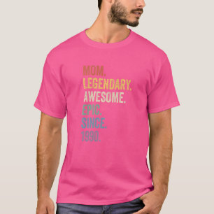 Mama Legendär Großartig Episch Seit 1990 Vintage G T-Shirt