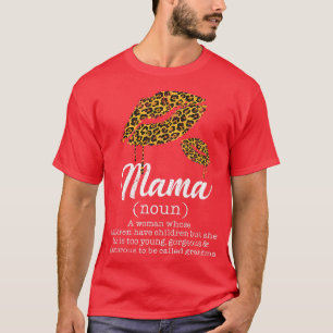 Mama Leopard Lips Funny Oma Meaning Mot T-Shirt