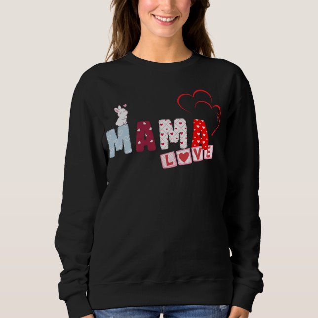 Mama Liebe Bunny Sweatshirt - Niedliches Herzpatch (Vorderseite)