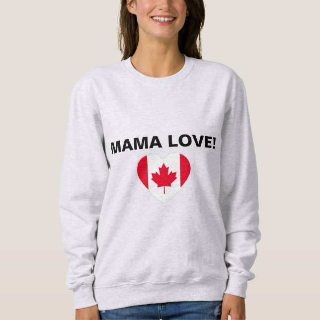 MAMA LIEBEN KANADA! SWEATSHIRT (Vorderseite)