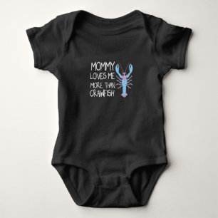 Mama Lieben mir mehr als Crawfish, lustiges Baby G Strampler