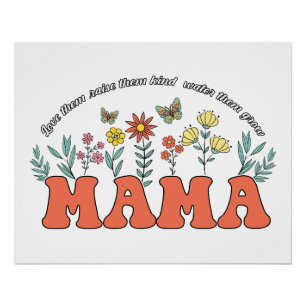 Mama liebt sie, erzieht sie freundlich, bewässert poster