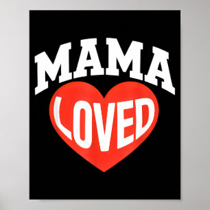 Mama liebte Herz Cute Muttertag Valentinstag Poster