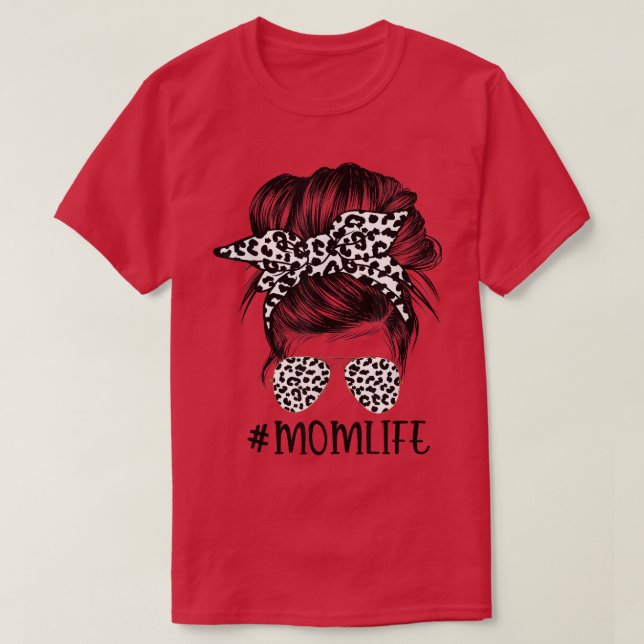 Mama Life Mama Leopard Messy Bun  T-Shirt (Design vorne)