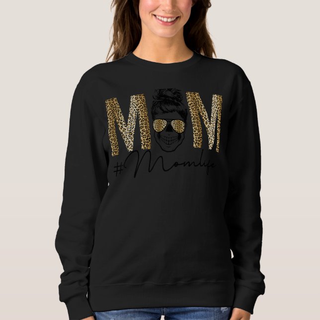 Mama Life Messy Bun Leopard Skull Mama Mutter Sweatshirt (Vorderseite)