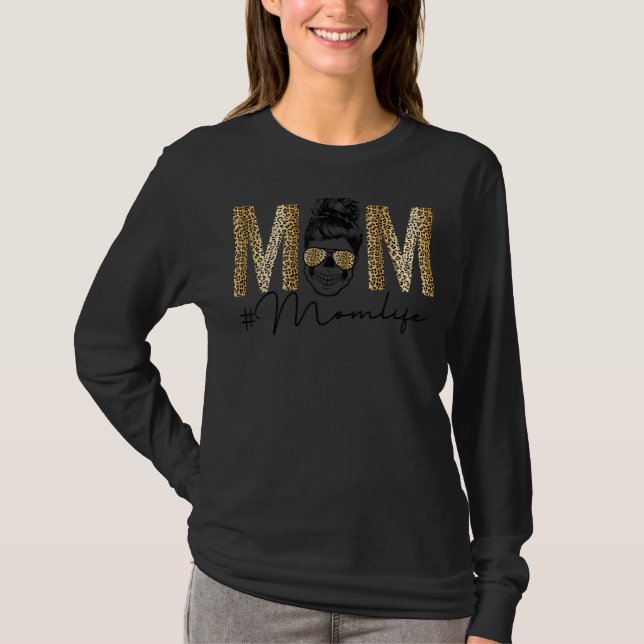 Mama Life Messy Bun Leopard Skull Mama Mutter T-Shirt (Vorderseite)