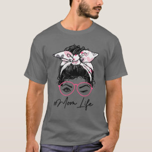 Mama Life Messy Bun Wink Eye Heart Pink Headband M T-Shirt