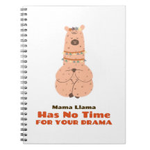 Mama Llama hat keine Zeit für Ihr Drama