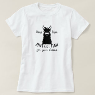 Mama Llama No Drama T - Shirt