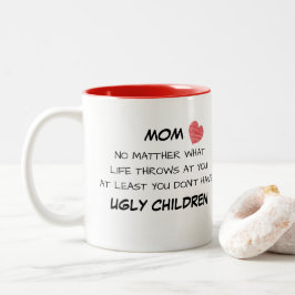 Mama-lustige hässliche KinderTasse Zweifarbige Tasse