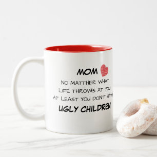 Mama-lustige hässliche KinderTasse Zweifarbige Tasse