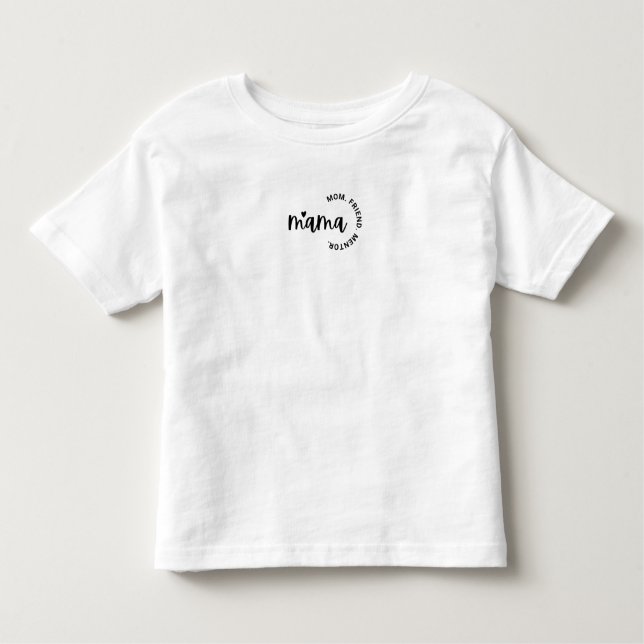 Mama- Mama, Friend Mentor Kleinkind Fine Jersey T- Kleinkind T-shirt (Vorderseite)