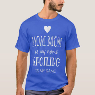 Mama Mama ist mein Name Mama Mama Geschenke von Gr T-Shirt