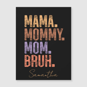 Mama. Mama. Mama. Bruh Magnetkarte