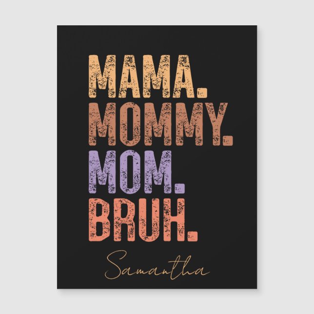 Mama. Mama. Mama. Bruh Magnetkarte (Vorderseite)