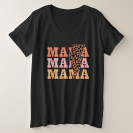 Mama Mama Mama Große Größe T-Shirt